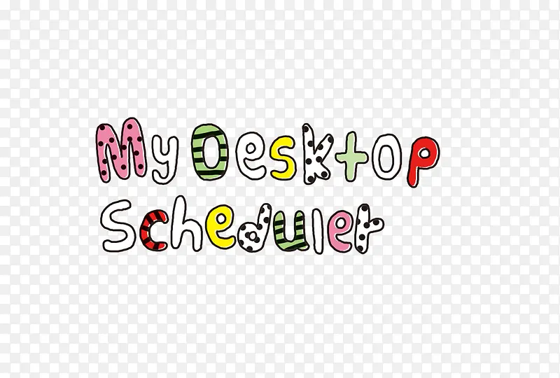 my desktop scheduler