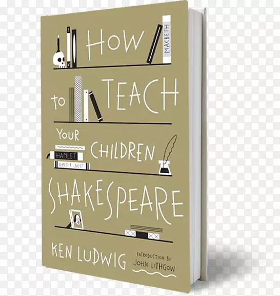 如何教你的孩子莎士比亚的戏剧，读书，作家-书