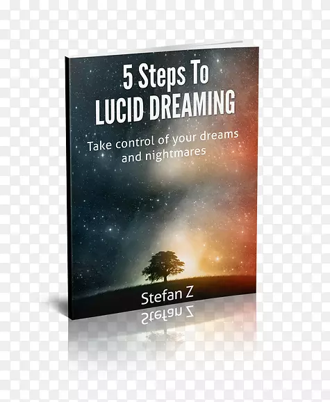 清醒梦的五个步骤：控制你的梦和噩梦，做睡梦。