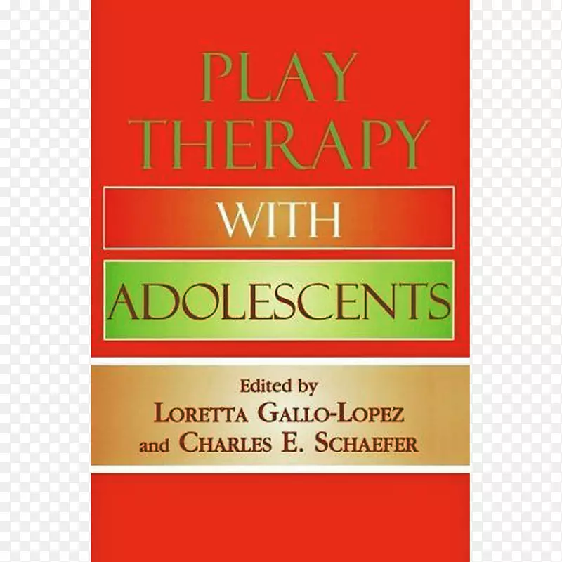 青少年游戏疗法.儿童短期游戏疗法101最喜爱的游戏治疗技术.儿童