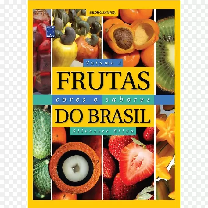 水果果子，巴西果仁无巴西果肉：nativas e exóticas(Natura的消费)rvores nativas do Brasil素食料理