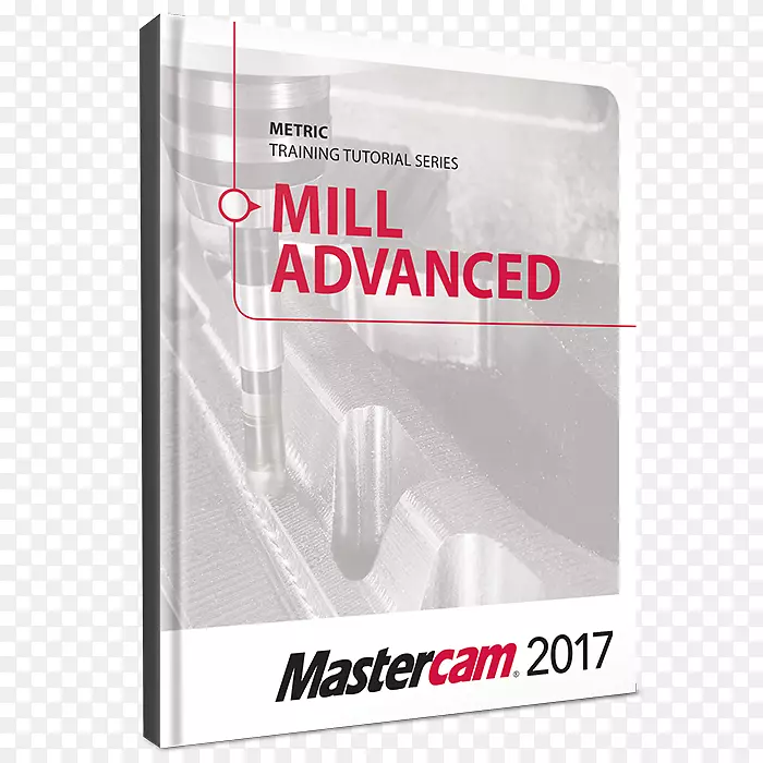 Mastercam教程产品手册0 1