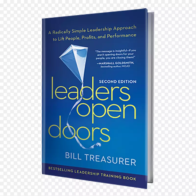 领导者敞开大门：一种从根本上简单的领导方式来提升人、利润和绩效领导能力-领导者的四大优点：带领英雄穿越风险之旅，最终得到一分钟的管理者