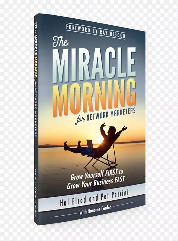 网络营销者的奇迹早晨：第一个成长，快速成长你的事业，奇迹的早晨。非