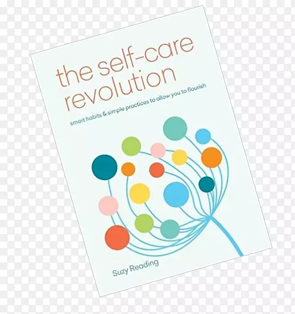 自我护理解决方案：聪明的习惯和简单的实践，让你繁荣健康心理学家压力管理-自我照顾。