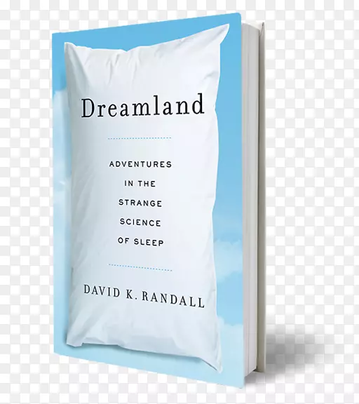 梦乡：在奇怪的睡眠精装科学冒险大卫k。兰德尔字体-钯书