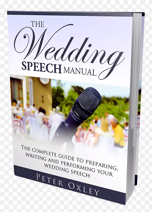 婚礼演讲手册：准备、撰写和表演婚礼演讲广告平装本演讲比赛的完整指南。
