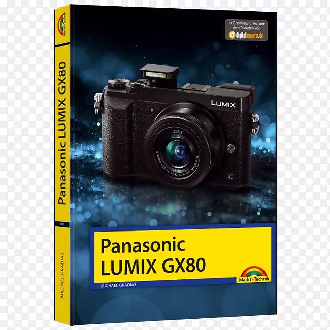 数字单反Panasonic LUMIX gx 80-das HandBuch zur kamera Panasonic LUMIX FZ 300-HandBuch：Holen sie das beasbee Aus ihrer kamera Panasonic LUMIX DMC-FZ 300-照相机镜头