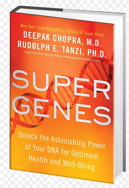 超级基因：释放你的DNA的惊人力量，以达到最佳的健康和健康。