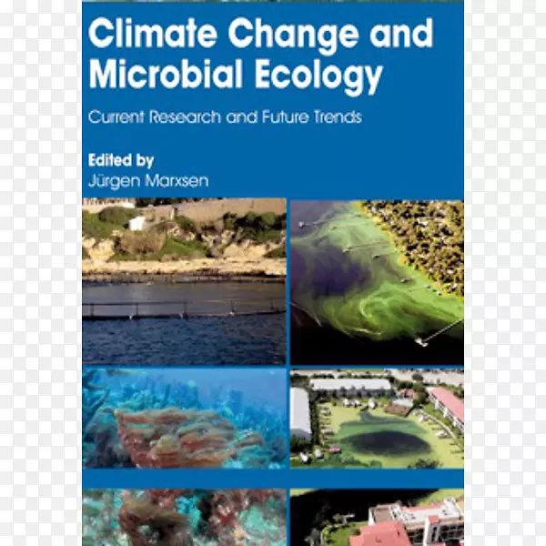 气候变化和微生物生态学：当前研究和未来趋势水资源生态系统动物学