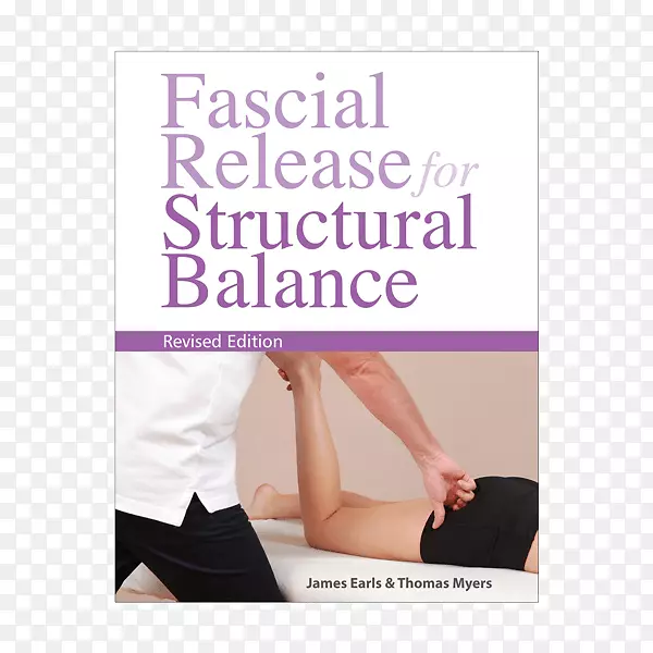 结构平衡的筋膜松解物理治疗解剖学训练：人工和运动治疗师的肌筋膜经络训练髋关节筋膜训练