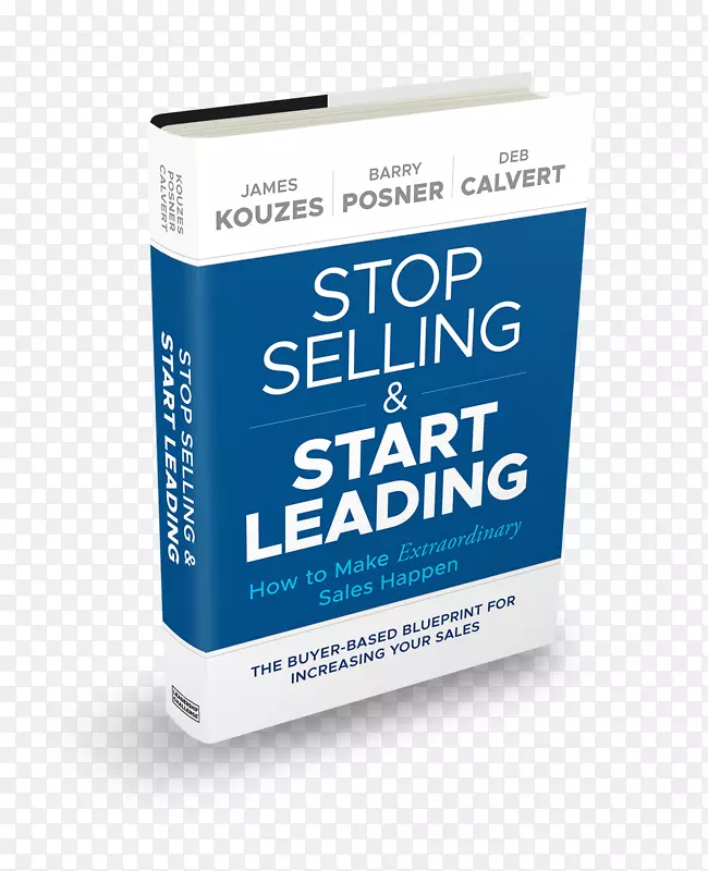 停止销售，开始领导：如何使非凡的销售发生图书品牌书