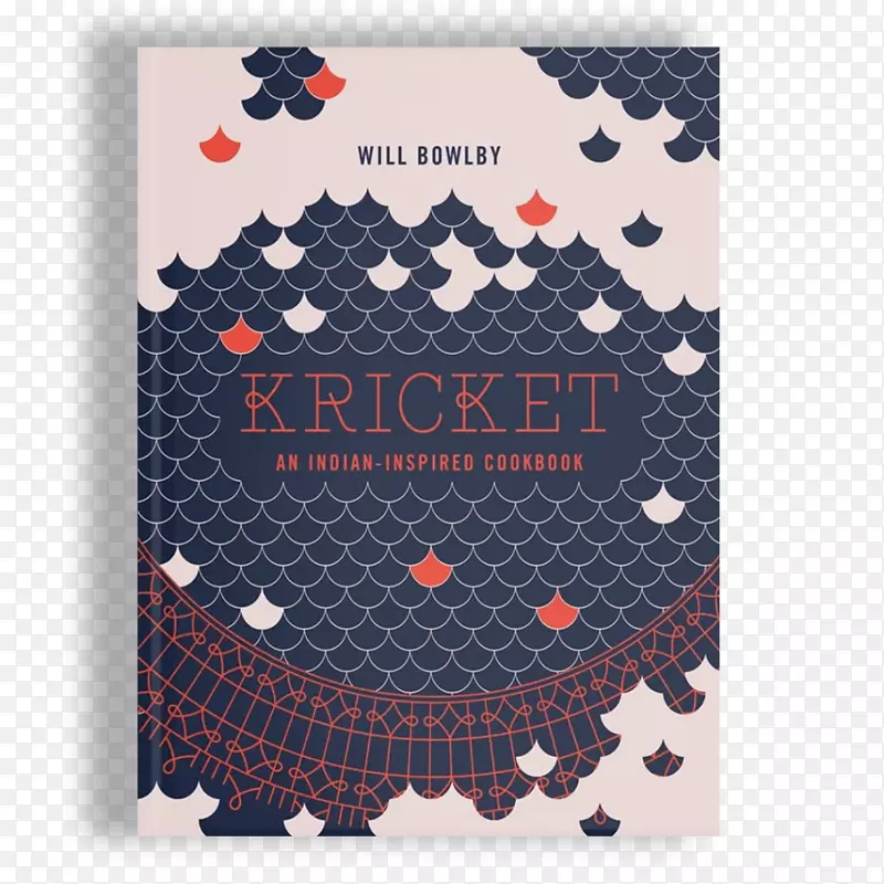 kricket：一本以印度为灵感的烹饪书，印度料理，Berber&Q，RickStein的“印度”，一本食谱集