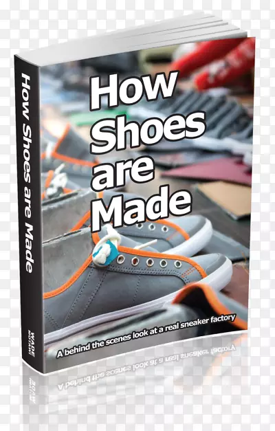 如何制鞋：在幕后看一家真正的制鞋厂，生产运动鞋-字典